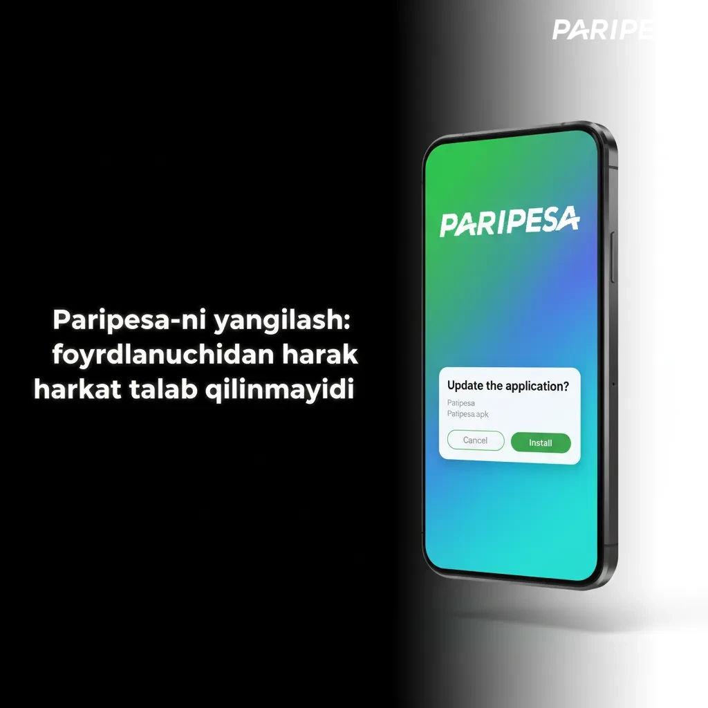 Paripesa yangilanishi foydalanuvchi aralashuvsiz: PWA avtomatik, server tomoni va brauzer keshi o‘zi yangilanadi.