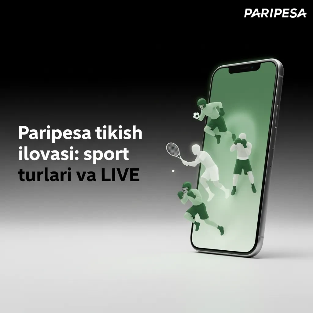Paripesa tikish ilovasi ekrani: LIVE/LINE, yakkalik/ekspress/sistema, sport va kibersport, statistika va jonli efirlar.
